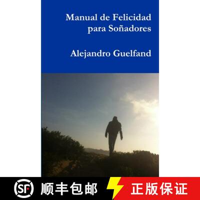 【3-4周达】Manual de Felicidad para Soñadores [9781329990845]