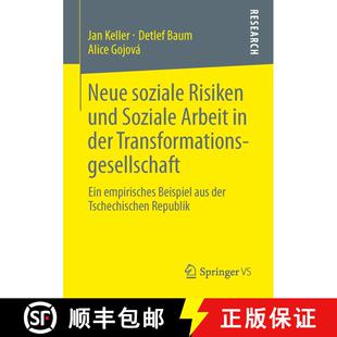 【3-4周达】Neue soziale Risiken und Soziale Arbeit in der Transformationsgesellschaft : Ein empirisch... [9783531186863]