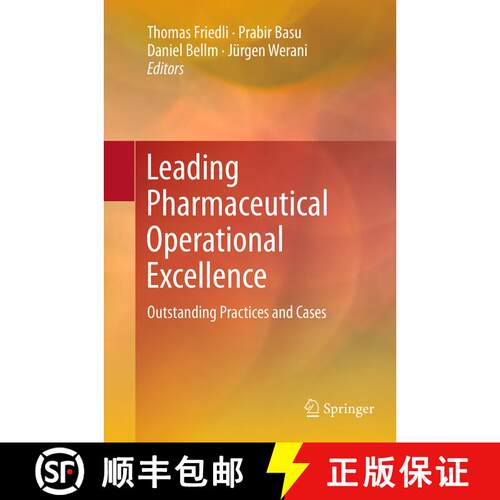 【3-4周达】Leading Pharmaceutical Operational Excellence : Outstanding Practices and Cases (Softcover... [9783662510964]