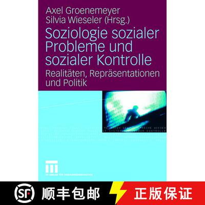 【3-4周达】Soziologie sozialer Probleme und sozialer Kontrolle : Realitäten, Repräsentationen und P... [9783531157498]