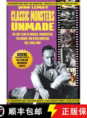 【3-4周达】Classic Monsters Unmade: The Lost Films of Dracula, Frankenstein, the Mummy, and Other Mon... [9781953221629]
