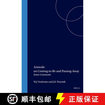 【3-4周达】Aristotle on Coming-To-Be and Passing-Away: Some Comments [9789004017184]