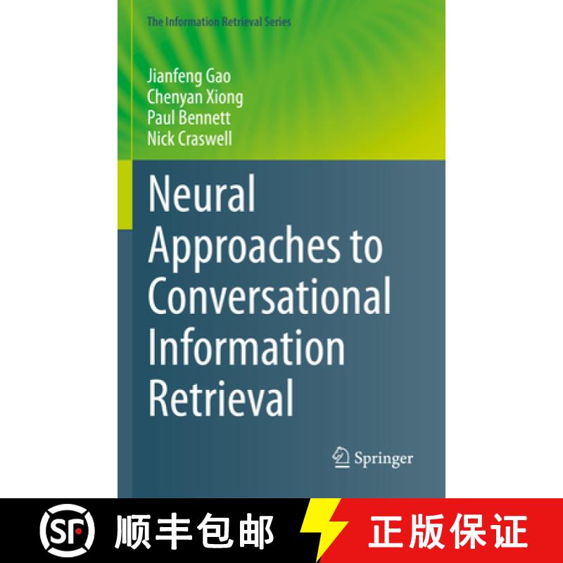 【3-4周达】Neural Approaches to Conversational Information Retrieval [9783031230820]