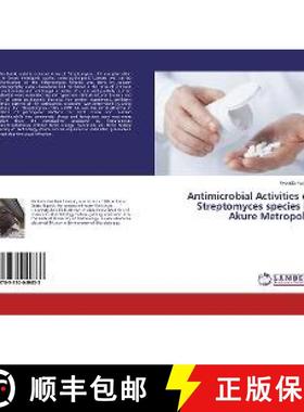 预订 Antimicrobial Activities of Streptomyces species in Akure Metropolis [9783330049833]