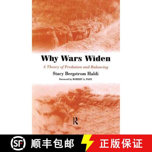 【3-4周达】Why Wars Widen : A Theory of Predation and Balancing [9780415761383]