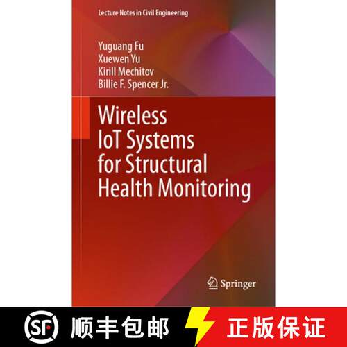 【3-4周达】精装 Wireless IoT Systems for Structural Health Monitoring [9789819578511]