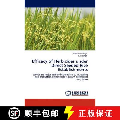 预订 Efficacy of Herbicides under Direct Seeded Rice Establishments [9783847311560]