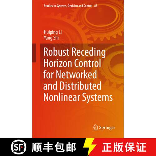 【3-4周达】精装 Robust Receding Horizon Control for Networked and Distributed Nonlinear Systems (1st ... [9783319482897]