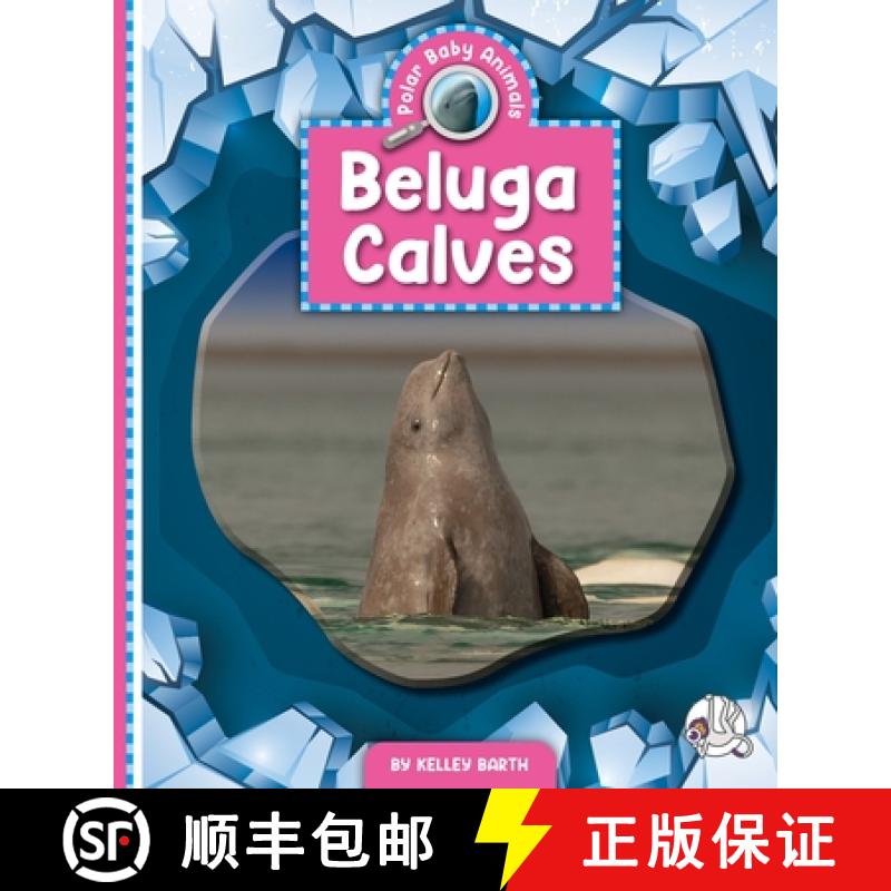 【3-4周达】Beluga Calves [9781503870864]