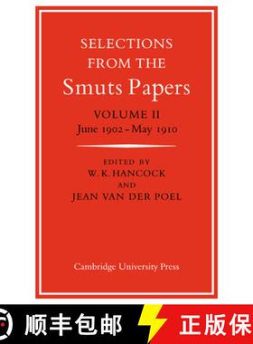 【3-4周达】Selections from the Smuts Papers: Volume 2, June 1902-May 1910: - June 1902-May 1910 [9780521033657]