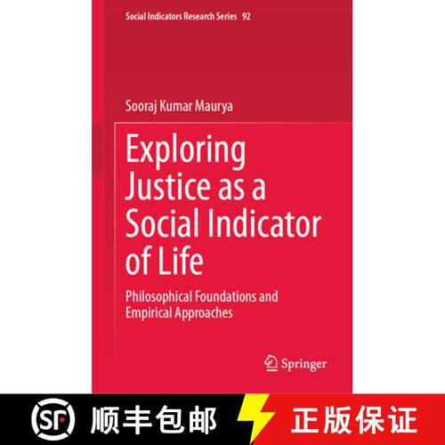 【3-4周达】精装 Exploring Justice as a Social Indicator of Life : Philosophical Foundations and Empir... [9783032108111]