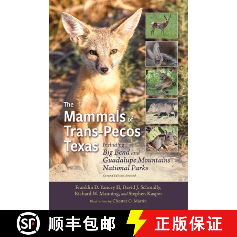 【3-4周达】The Mammals of Trans-Pecos Texas: Including Big Bend and Guadalupe Mountains National Parks [9781648430244]