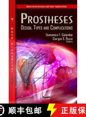【3-4周达】Prostheses: Design, Types and Complications [9781621008545]