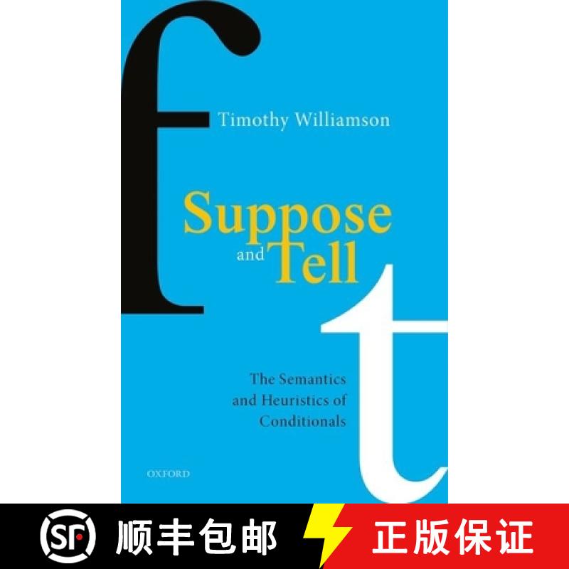 【3-4周达】Suppose and Tell: The Semantics and Heuristics of Conditionals [9780198860662]