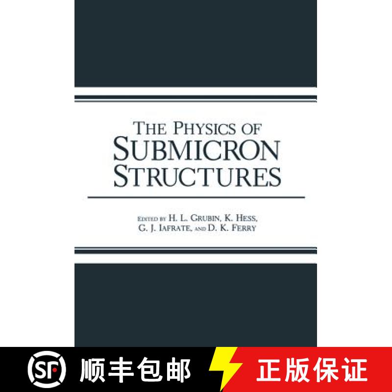 【3-4周达】The Physics of Submicron Structures [9781461297147]