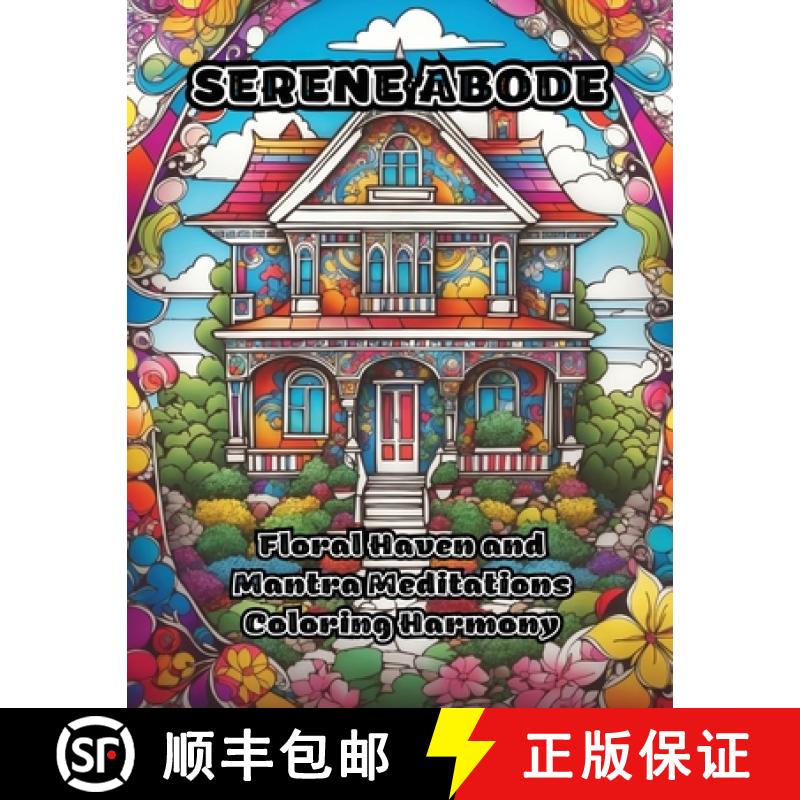 【3-4周达】Serene Abode: Floral Haven and Mantra Meditations Coloring Harmony [9781088090596]