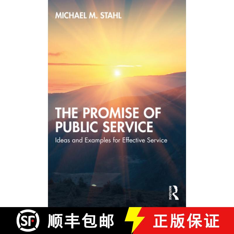 【3-4周达】The Promise of Public Service: Ideas and Examples for Effective Service [9781032209876]