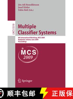 【3-4周达】Multiple Classifier Systems : 8th International Workshop, MCS 2009, Reykjavik, Iceland, Ju... [9783642023255]