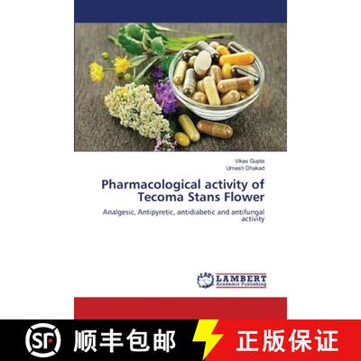 预订 Pharmacological activity of Tecoma Stans Flower [9783659563836]