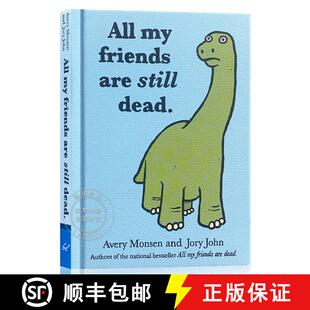 现货 精装 我的朋友们都死了2 All My Friends Are Still Dead [9781452106960]