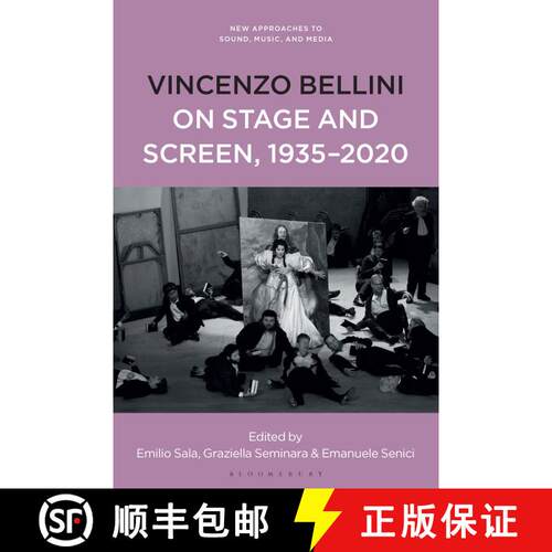【3-4周达】精装 Vincenzo Bellini on Stage and Screen, 1935-2020 [9781501391194]