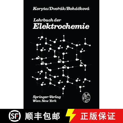 【3-4周达】Lehrbuch der Elektrochemie [9783709184196]