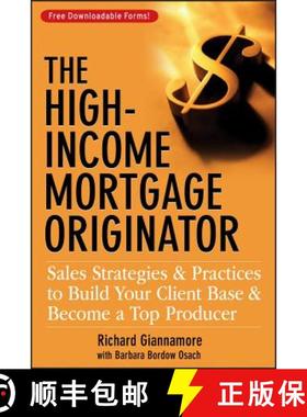 预订 High-Income Mortgage Originator - Sales Strategies and Practices to Build Your Client Base and B... [9780470137314]