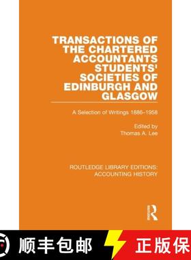 【3-4周达】Transactions of the Chartered Accountants Students' Societies of Edinburgh and Glasgow: A ... [9780367500900]