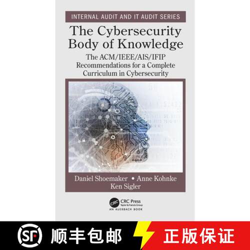 【3-4周达】精装 The Cybersecurity Body of Knowledge : The ACM/IEEE/AIS/IFIP Recommendations for a Com... [9780367900946]