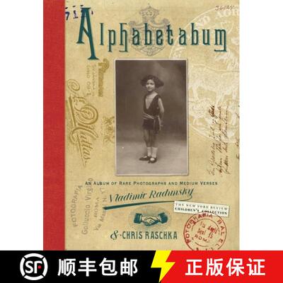 【3-4周达】Alphabetabum: An Album of Rare Photographs and Medium Verses [9781590178171]