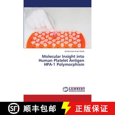 预订 Molecular Insight into Human Platelet Antigen HPA-1 Polymorphism [9783659444111]