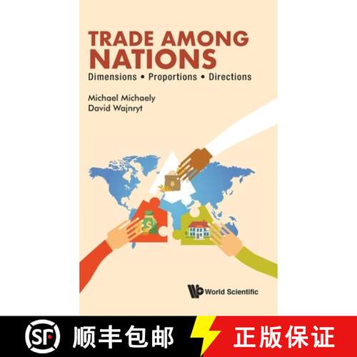 预订 精装 Trade Among Nations: Dimensions; Proportions; Directions [9789811213311]