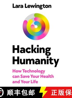 【3-4周达】Hacking Humanity: A Guide to Personalised, Predictive, Preventative Future Health [9780753561140]