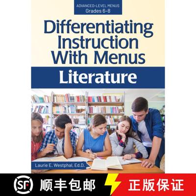 【3-4周达】Differentiating Instruction with Menus Literature: Advanced-Level Menus Grades 6-8 [9781618219480]