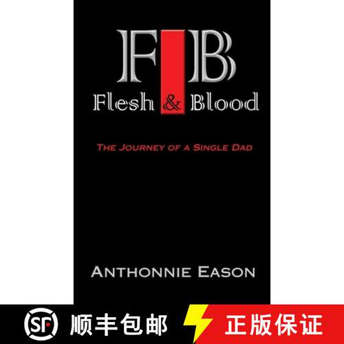 【3-4周达】Flesh and Blood: The Journey Of A Single Dad [9780578668857]