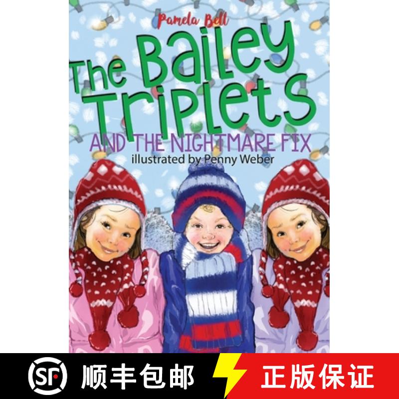 【3-4周达】The Bailey Triplets and The Nightmare Fix [9781948984126]