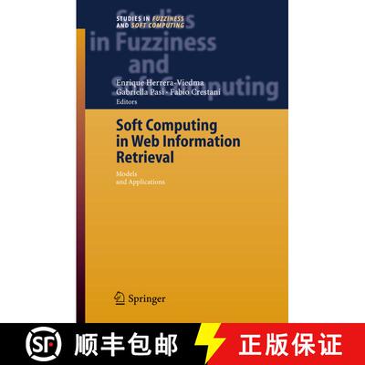【3-4周达】Soft Computing in Web Information Retrieval: Models and Applications [9783540315889]