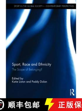 【3-4周达】Sport, Race and Ethnicity: The Scope of Belonging? [9781138851078]