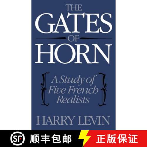 【3-4周达】The Gates of Horn: A Study of Five French Realists [9780195007275]