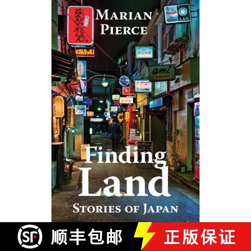【3-4周达】Finding Land: Stories of Japan [9781732431904]