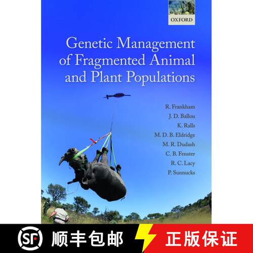 【3-4周达】Genetic Management of Fragmented Animal and Plant Populations [9780198783404]