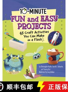 预订 10-Minute Fun and Easy Projects: 65 Craft Activities You Can Make in a Flash [9781663934147]