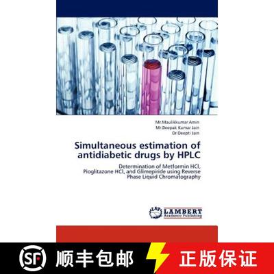 预订 Simultaneous estimation of antidiabetic drugs by HPLC [9783845440446]