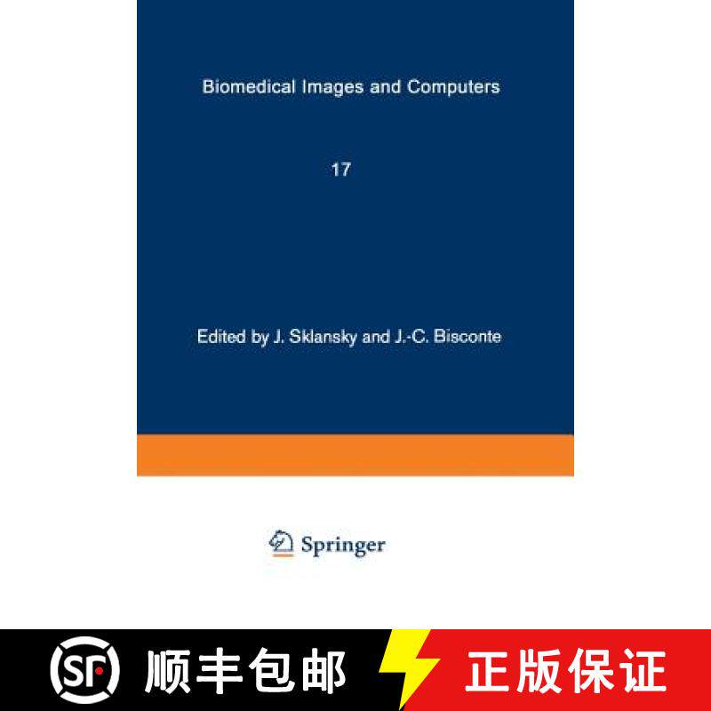 【3-4周达】Biomedical Images and Computers: Selected Papers Presented at the United States-France Sem... [9783540115793]