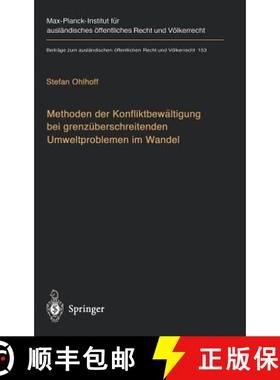 【3-4周达】Methoden der Konfliktbewältigung bei grenzüberschreitenden Umweltproblemen im Wandel: Ü... [9783540003496]