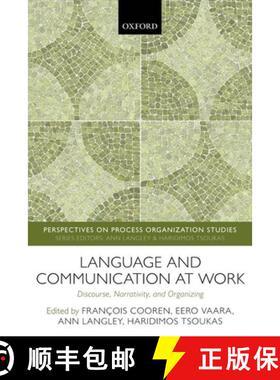 【3-4周达】Language and Communication at Work: Discourse, Narrativity, and Organizing [9780198746508]