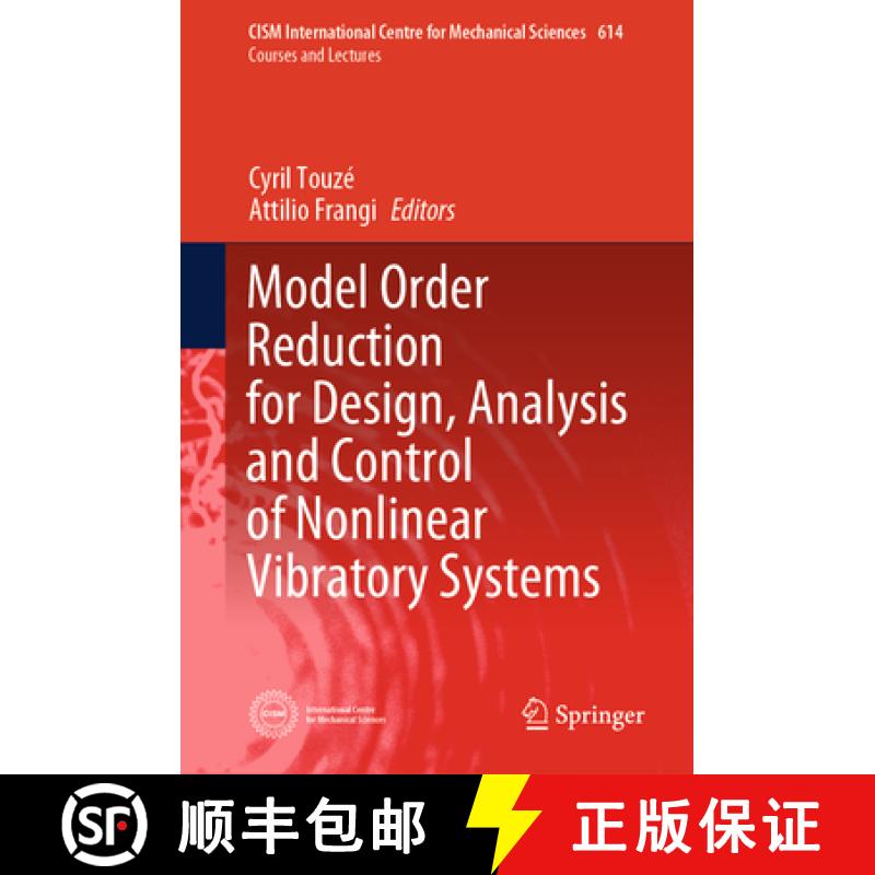 【3-4周达】Model Order Reduction for Design, Analysis and Control of Nonlinear Vibratory Systems [9783031674983]