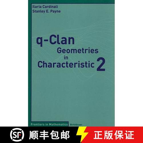 【3-4周达】q-Clan Geometries in Characteristic 2 [9783764385071]
