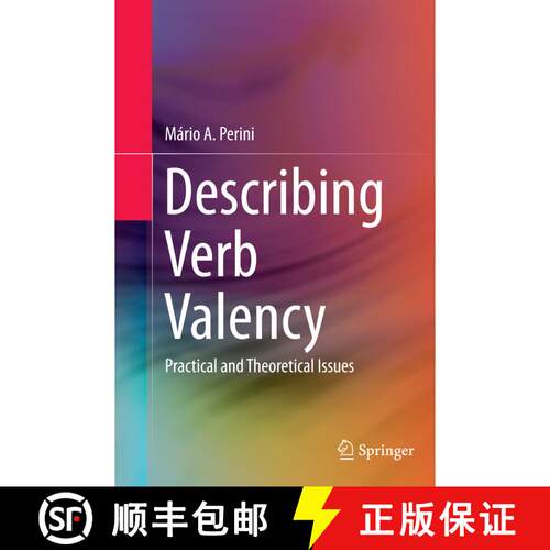【3-4周达】Describing Verb Valency : Practical and Theoretical Issues (Softcover reprint of the origi... [9783319370491]