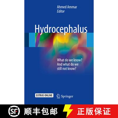 【3-4周达】精装 Hydrocephalus: What do we know? And what do we still not know? (1st ed. 2017) [9783319613031]